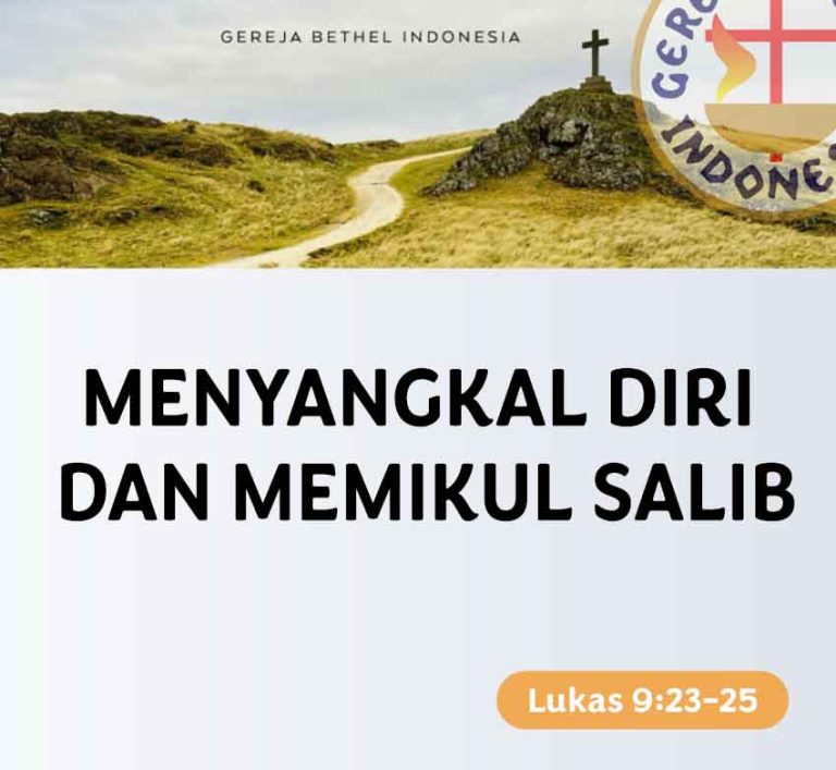 M4 – Menyangkal Diri dan Memikul Salib