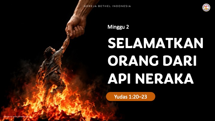 M2 – SELAMATKAN ORANG DARI API NERAKA