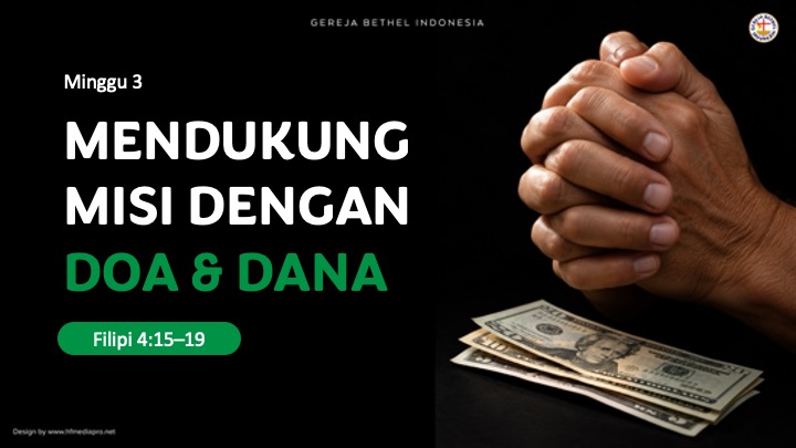 M3 – MENDUKUNG MISI DENGAN DOA & DANA