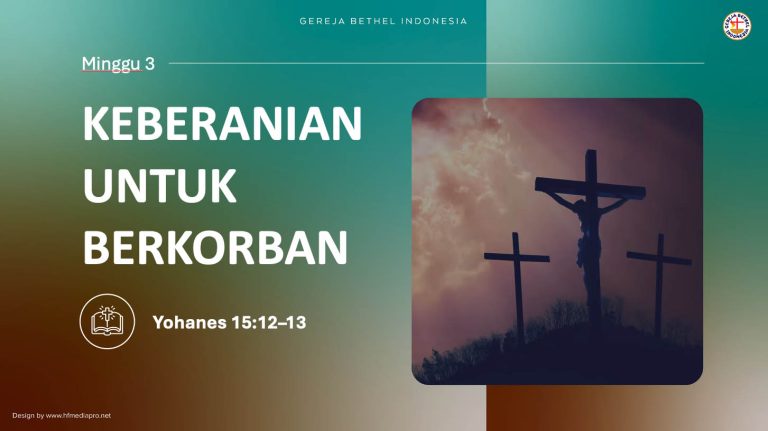 M3 – KEBERANIAN UNTUK BERKORBAN