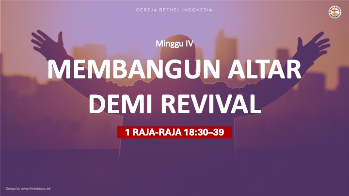 Read more about the article M4 – Membangun Altar Demi Revival