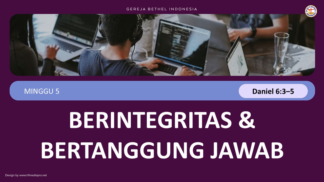 You are currently viewing M5 – Berintegritas dan Bertanggung Jawab