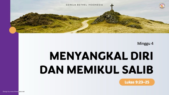 M4 – Menyangkal Diri dan Memikul Salib