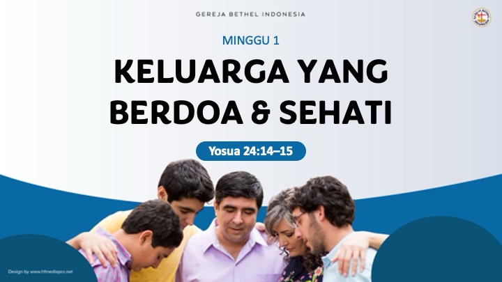 M1 – Keluarga yang Berdoa dan Sehati