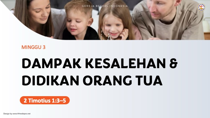 M3 – Dampak Kesalehan dan Didikan Orang Tua