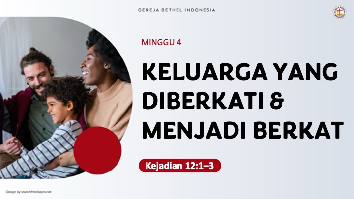M4 – Keluarga yang Diberkati dan Menjadi Berkat