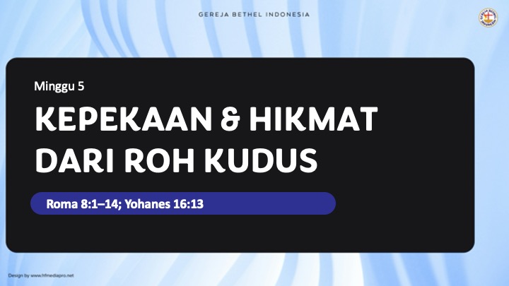 M5 – Kepekaan dan Hikmat dari Roh Kudus
